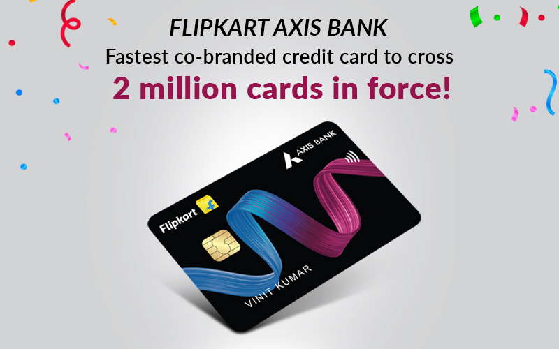Flipkart Axis Bank Credit Card surpasses 2 million users